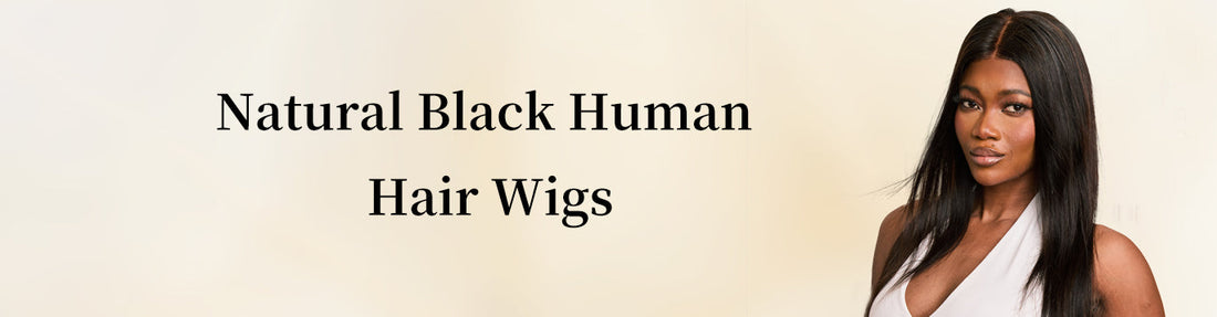 Natural Black Human Hair Wigs｜Timeless Color for All｜Ailsas.com